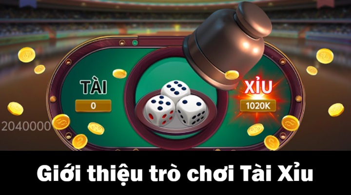 Giới thiệu về trò chơi Tài Xỉu